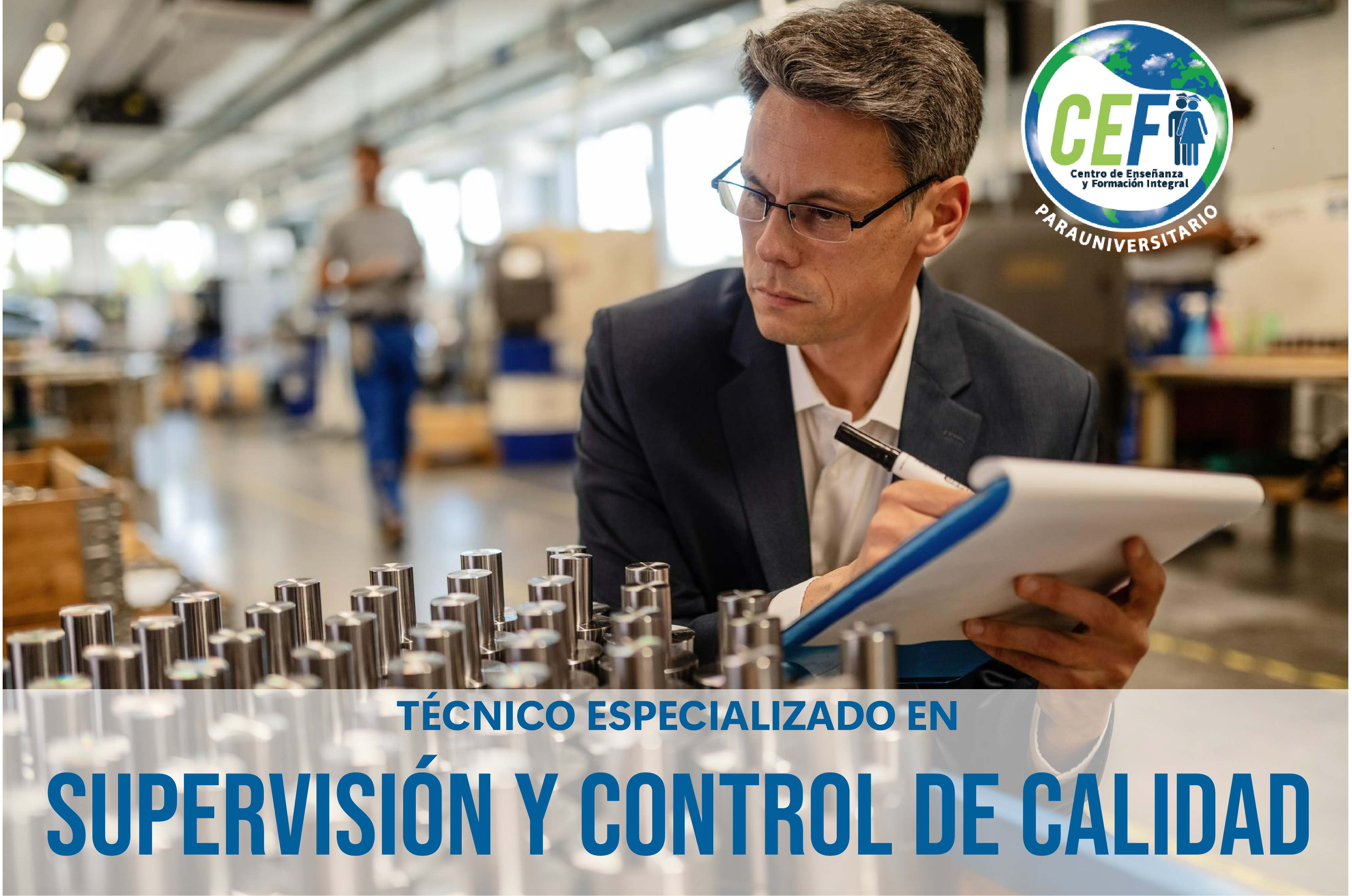Técnico Especializado en Supervisión y Control de Calidad